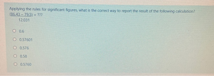Solved Applying The Rules For Significant Figures, What Is | Chegg.com