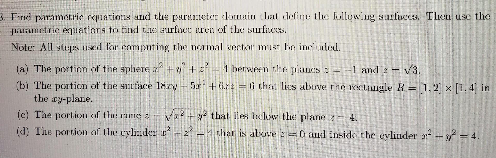 Solved 3. Find parametric equations and the parameter domain | Chegg.com