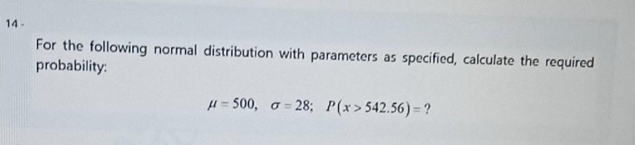 Solved For the following normal distribution with parameters | Chegg.com