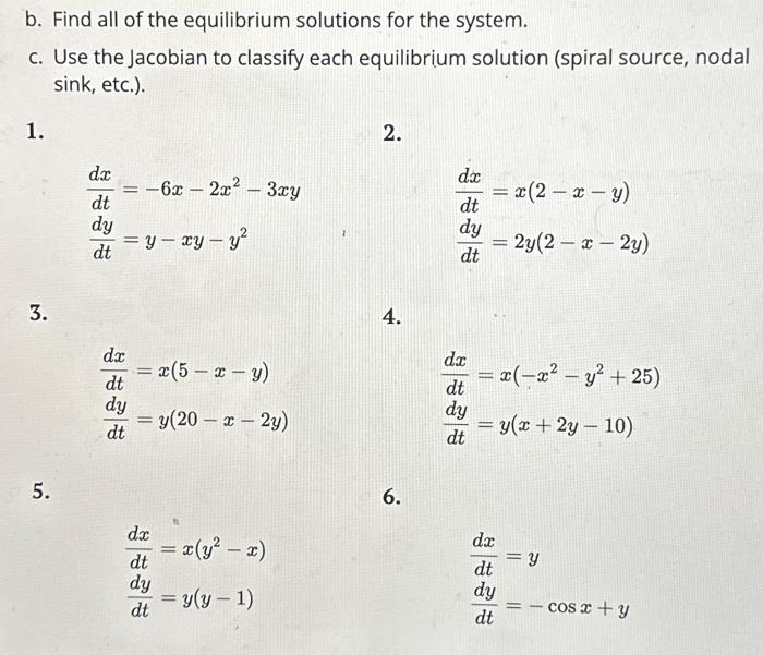 Solved B. Find All Of The Equilibrium Solutions For The | Chegg.com