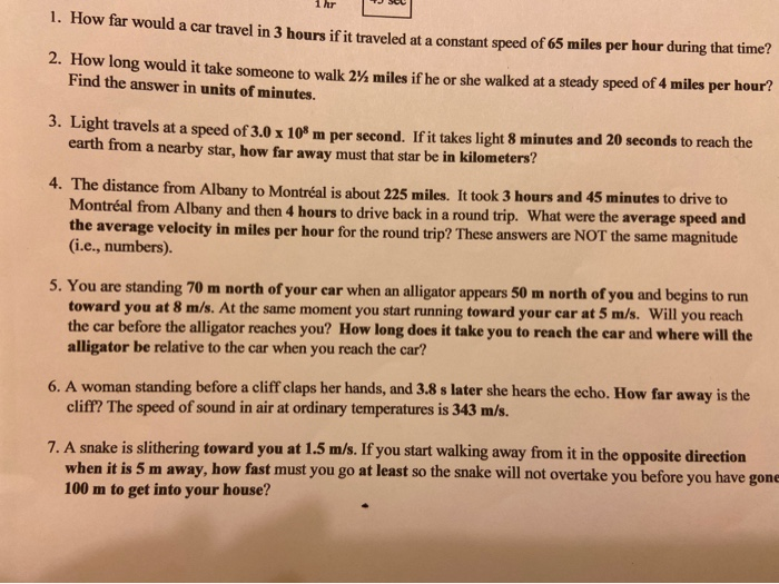 Solved 1. How Far Would A Car Travel In 3 Hours If It | Chegg.com