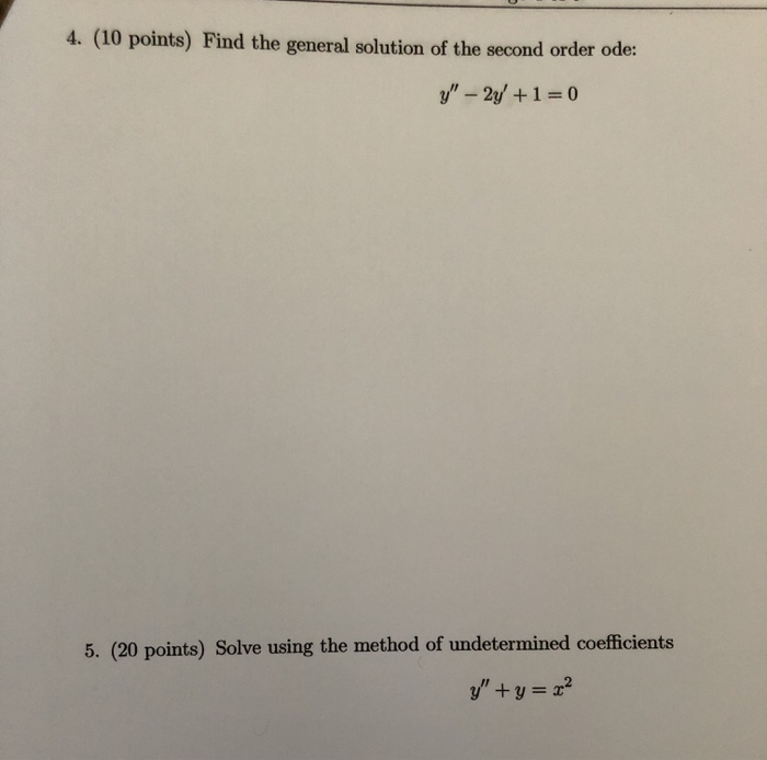 Solved 4. (10 points) Find the general solution of the | Chegg.com