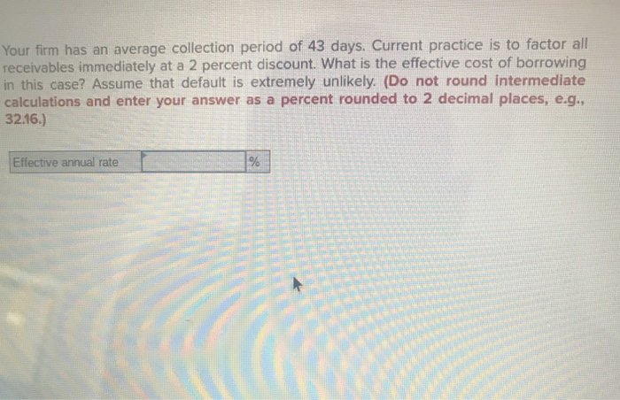 solved-your-firm-has-an-average-collection-period-of-43-chegg