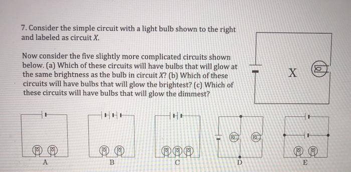 Solved 7. Consider the simple circuit with a light bulb | Chegg.com