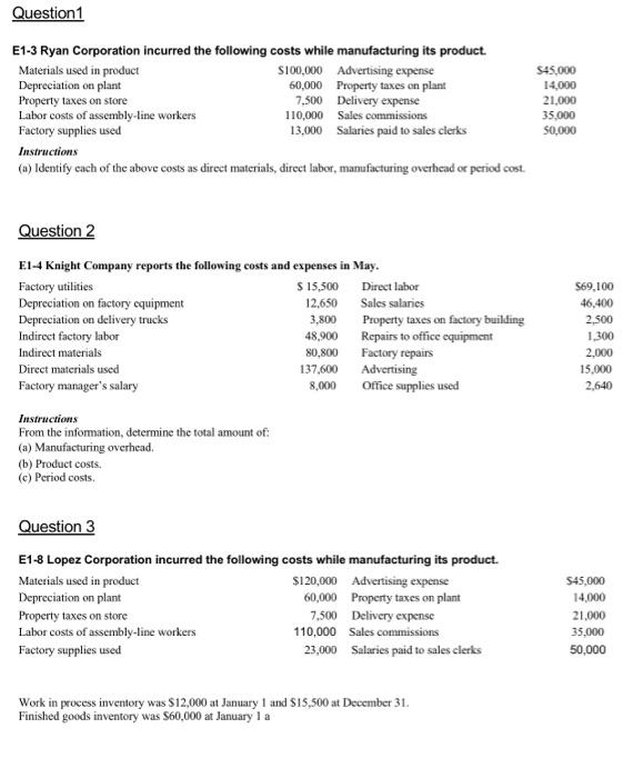 Solved (a) Identify each of the above costs as direct