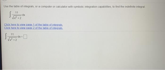Solved Use the table of integrals, or a computer or | Chegg.com