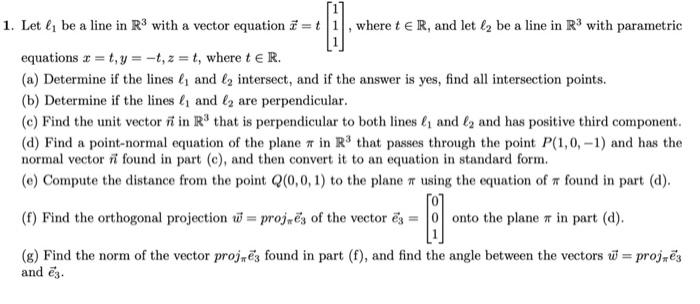 Solved 1. Let ℓ1 be a line in R3 with a vector equation | Chegg.com