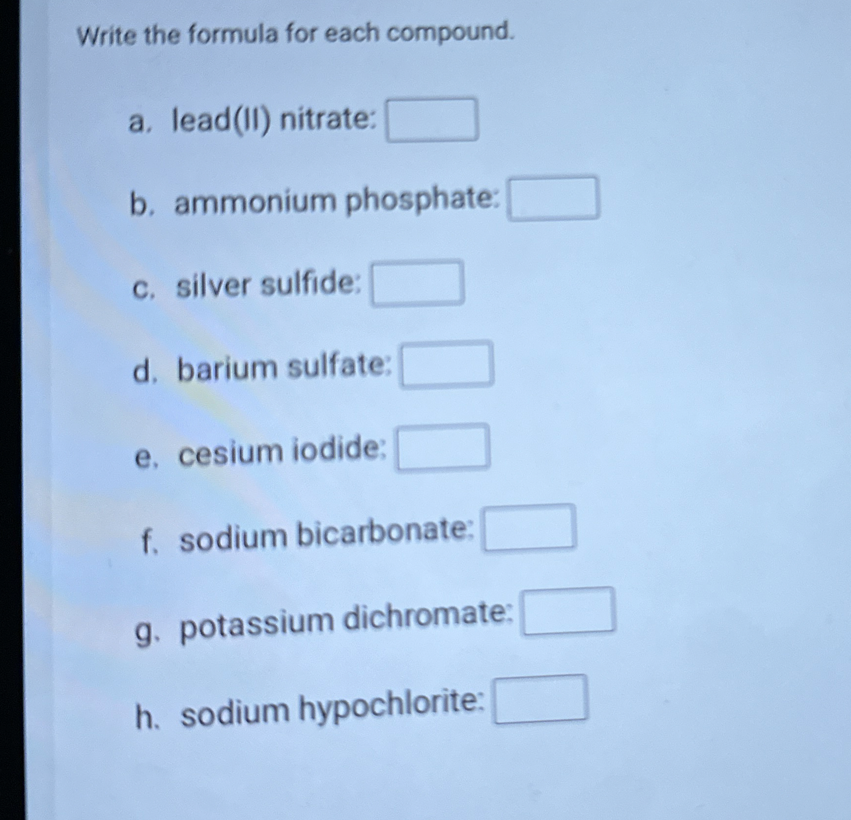 Solved Write the formula for each compound.a. ﻿lead(II)