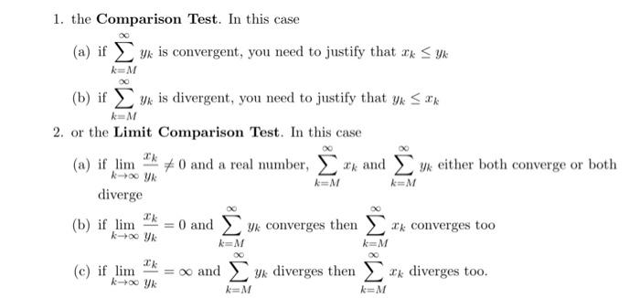 Solved 1. the Comparison Test. In this case (a) if yk is | Chegg.com