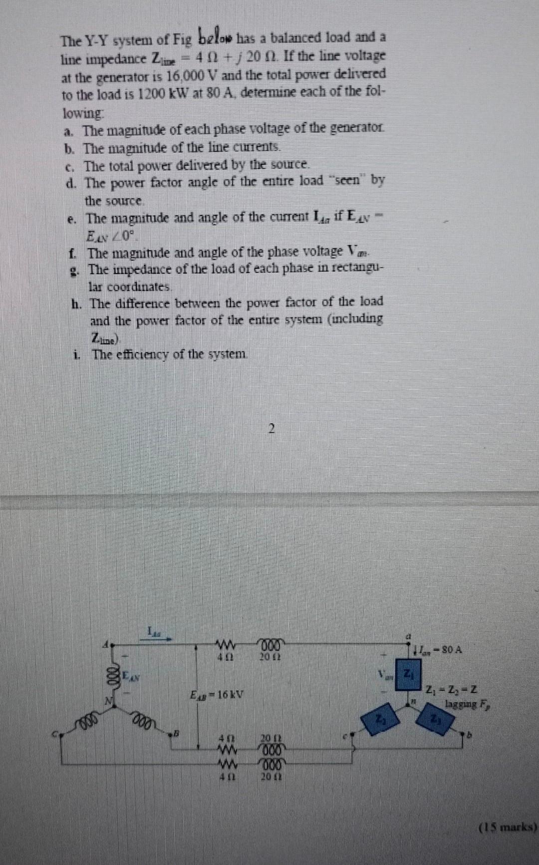 Solved The Y-Y system of Fig below has a balanced load and a | Chegg.com
