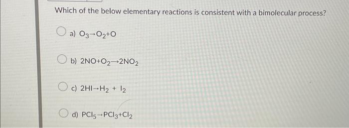 Solved In the reaction A A+B B 2 A−B which of the below best | Chegg.com