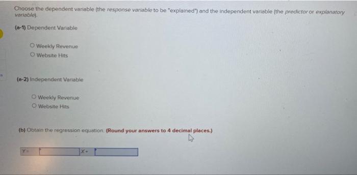 Solved Choose the dependent variable the response variable | Chegg.com