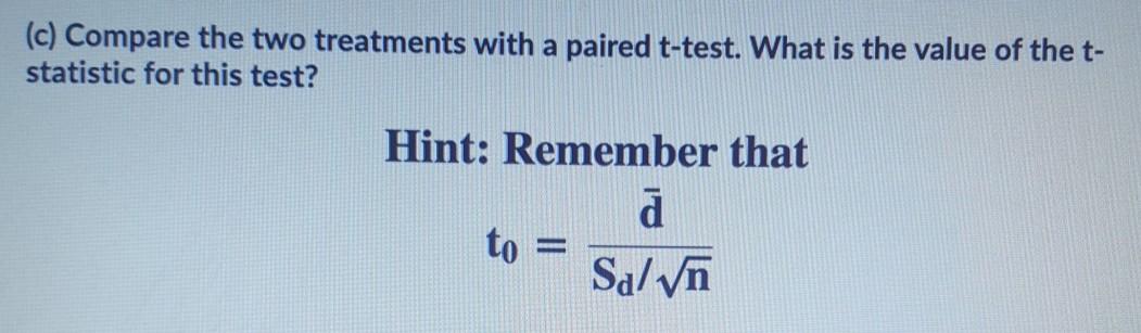Solved An experiment was performed to determine the effect | Chegg.com