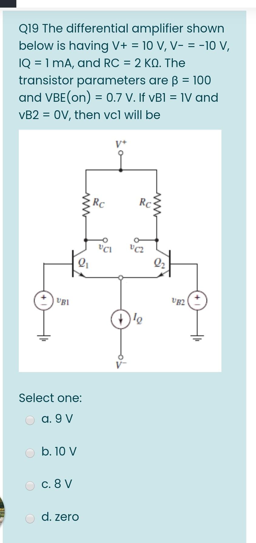 Solved Q19 The Differential Amplifier Shown Below Is Havi Chegg Com