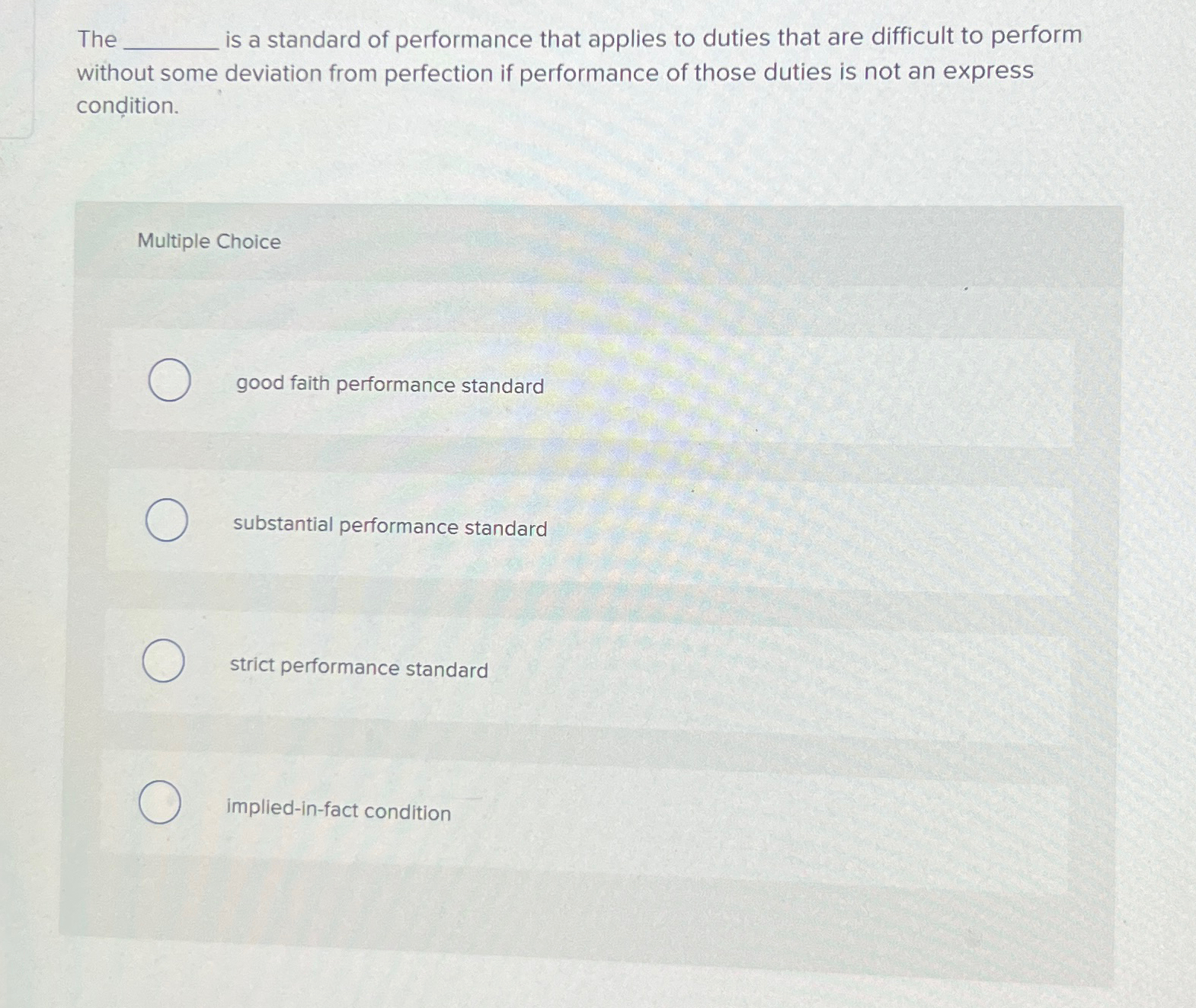 Solved The q, ﻿is a standard of performance that applies to | Chegg.com