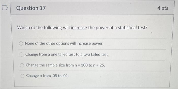 Solved D Question 17 4 pts Which of the following will | Chegg.com