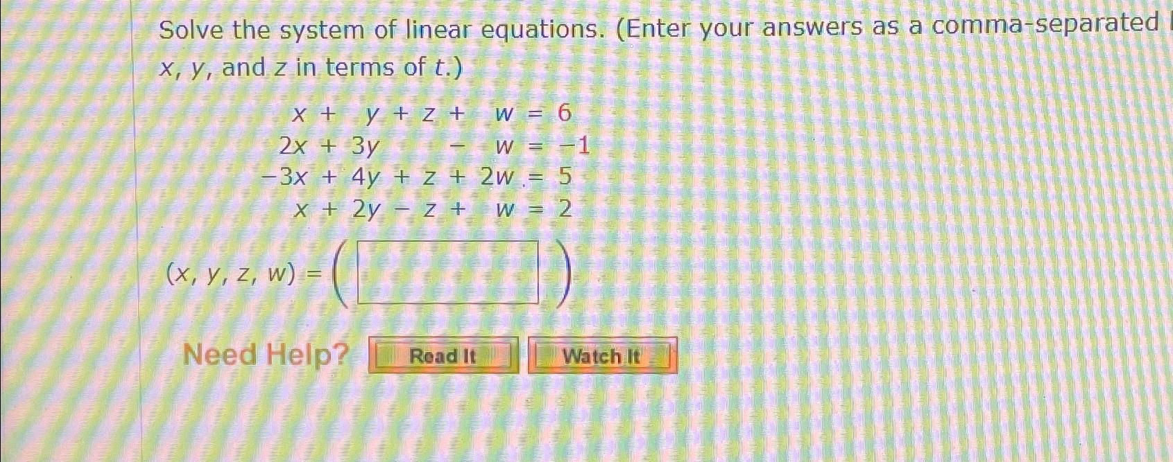 Solved Solve the system of linear equations. (Enter your | Chegg.com