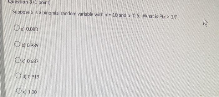Solved Question 1 (1 point) Let x be a binomial random | Chegg.com