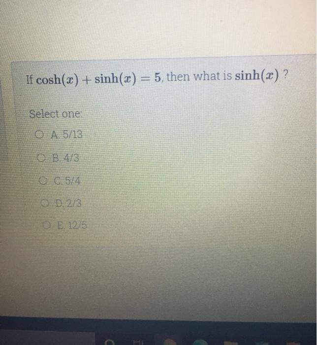solved-if-cosh-x-sinh-x-5-then-what-is-sinh-x-chegg