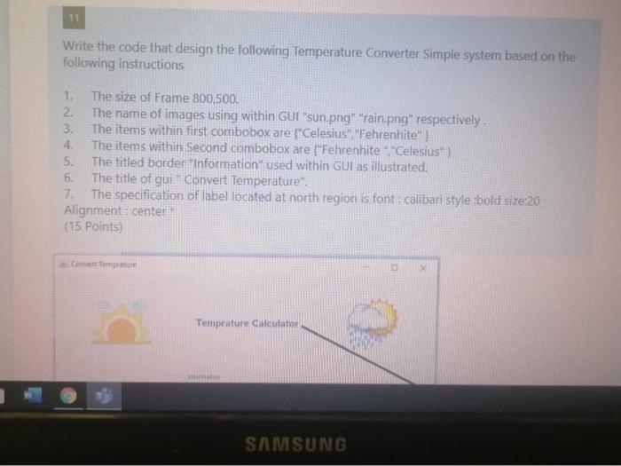Solved Write the code that design the following Temperature | Chegg.com