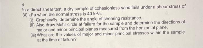 Solved 4. In a direct shear test, a dry sample of | Chegg.com