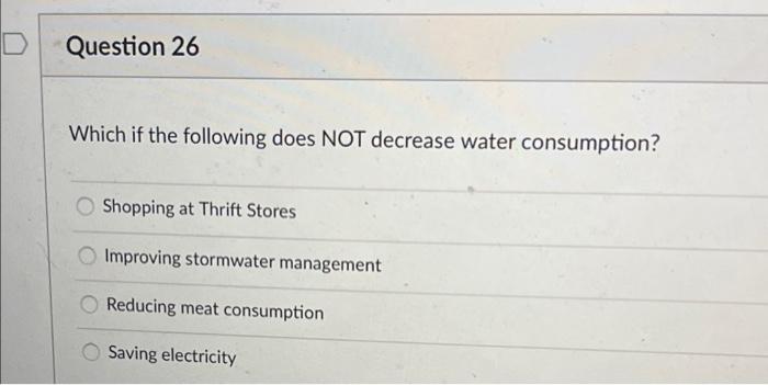Solved Question 26 Which if the following does NOT decrease | Chegg.com