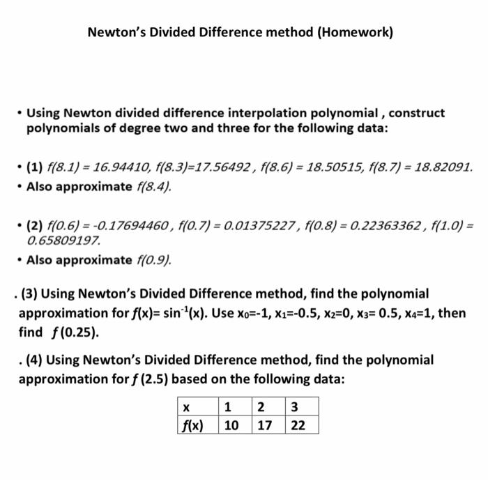Solved Newton's Divided Difference method (Homework) • Using | Chegg.com