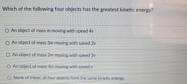 Solved Which of the following four objects has the greatest | Chegg.com