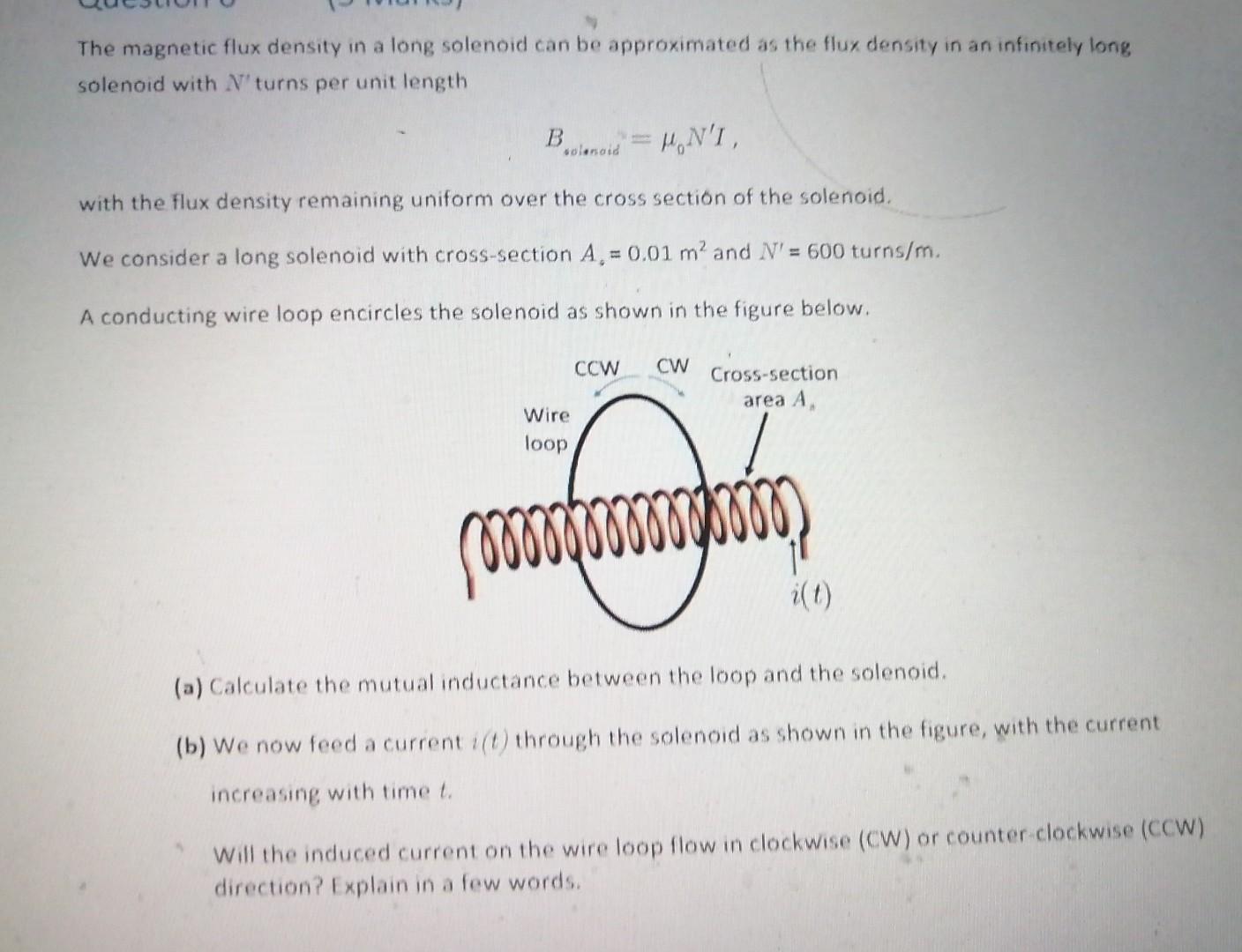 Solved The magnetic flux density in a long solenoid can be | Chegg.com