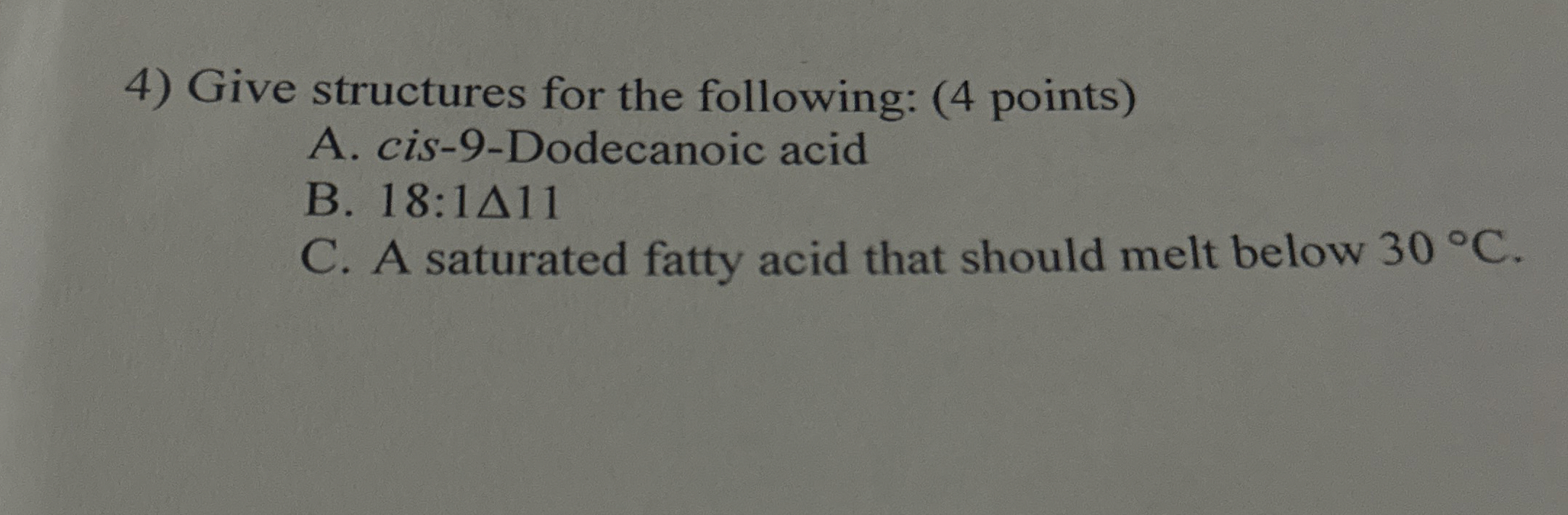 Solved Give structures for the following (4 ﻿points)A.