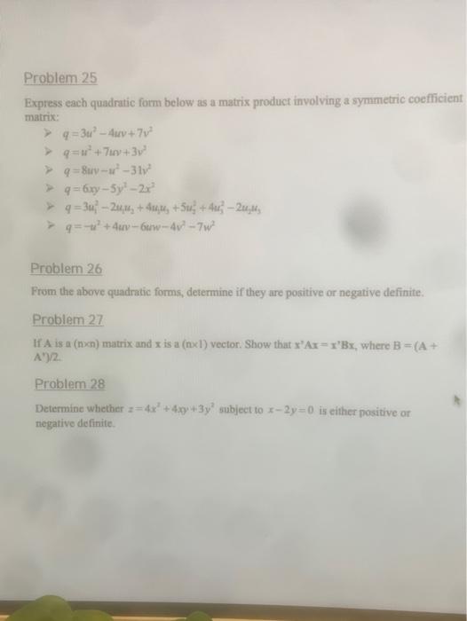 Solved Problem 25 Express each quadratic form below as a | Chegg.com