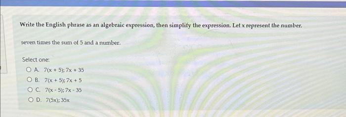 Solved Write the English phrase as an algebraic expression, | Chegg.com