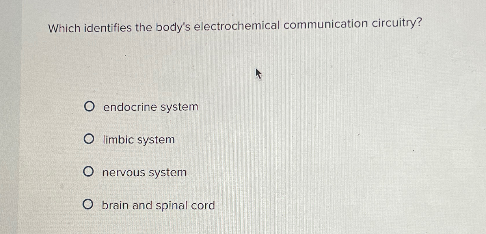 Solved Which identifies the body's electrochemical