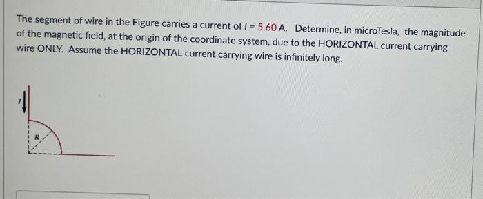 Solved The segment of wire in the Figure carries a current | Chegg.com