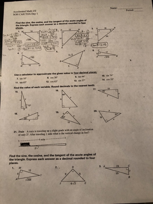 Solved Name: Period: Accelerated Math VII SOH CAH TOA Day 1 | Chegg.com