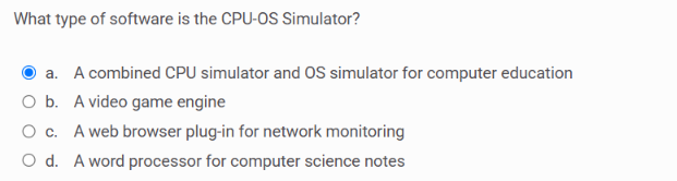 Solved What type of software is the CPU-OS Simulator?a. A | Chegg.com
