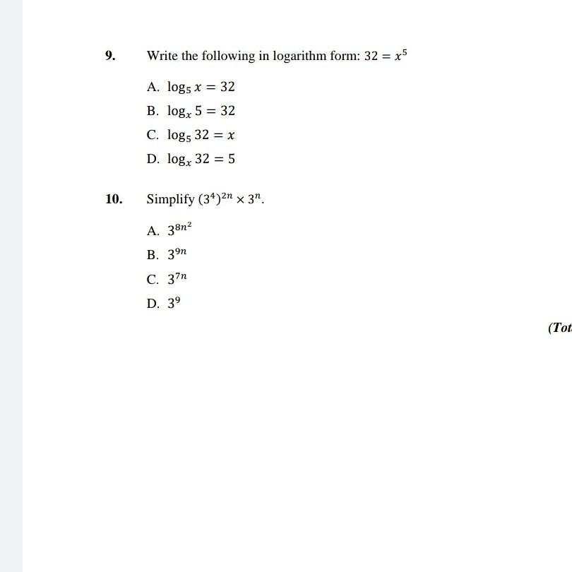 Solved 9. Write the following in logarithm form: 32 = x5 A. | Chegg.com