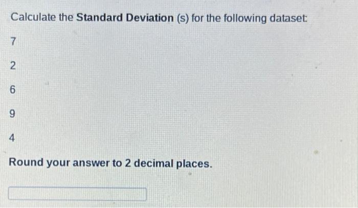 Solved Calculate the Standard Deviation (s) for the | Chegg.com