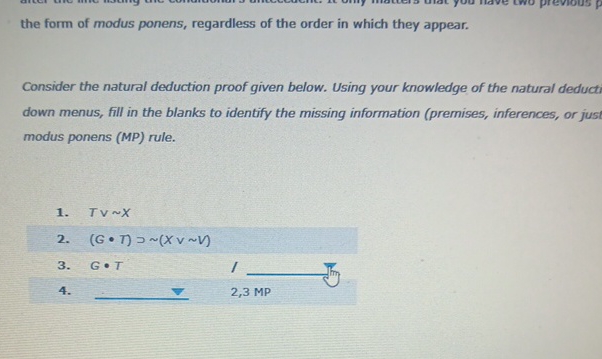 Solved the form of modus ponens, regardless of the order in | Chegg.com