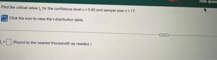 Solved Find the critical value tc for the confidence level | Chegg.com