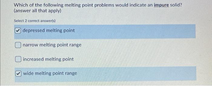 Solved Which Of The Following Melting Point Problems Would | Chegg.com