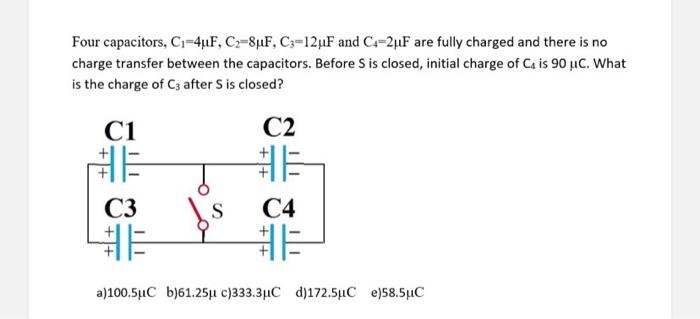 Solved Four capacitors, C.-44F, C3=8uF, C3-12uF and Co-2uF