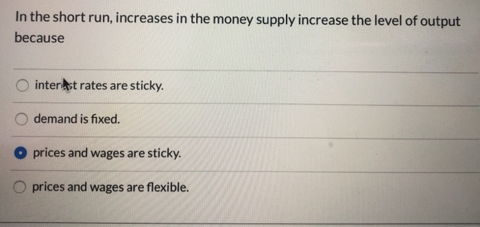 Solved In the short run, increases in the money supply | Chegg.com