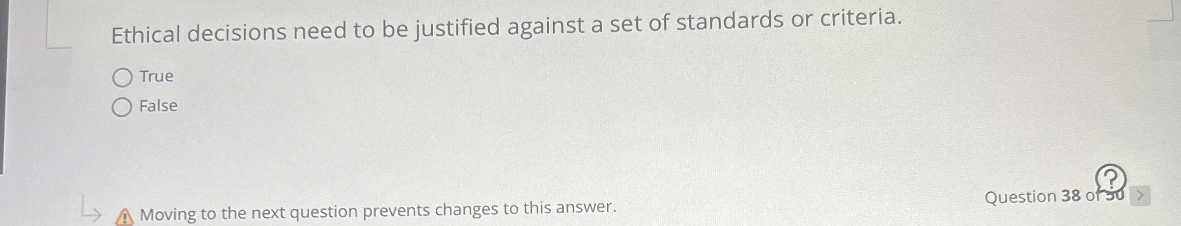 Solved Ethical decisions need to be justified against a set | Chegg.com