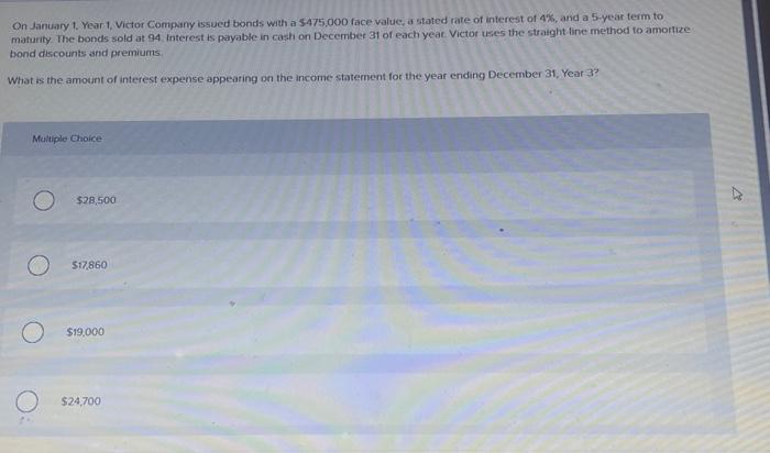 Solved on january 1, year 1, victor company issued bonds | Chegg.com