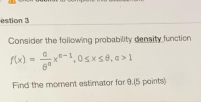 Solved estion 3 Consider the following probability density | Chegg.com