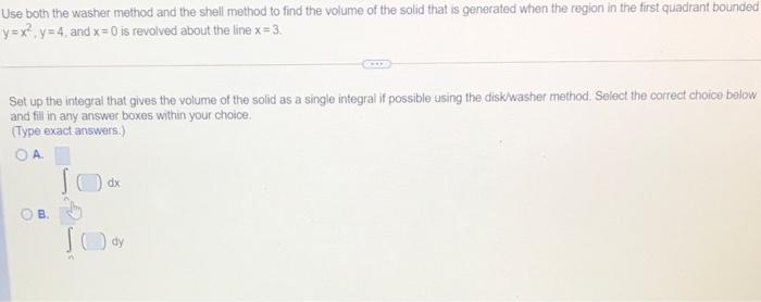 Solved Use both the washer method and the shell method to | Chegg.com