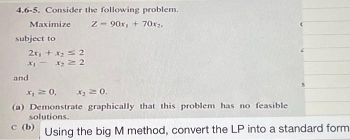 Solved 4.6-5. Consider The Following Problem. Z = 90x₁ + | Chegg.com