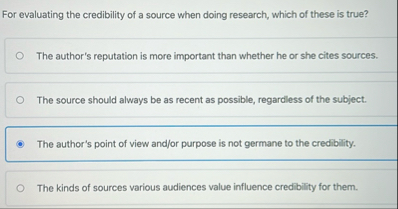 Solved For evaluating the credibility of a source when doing | Chegg.com