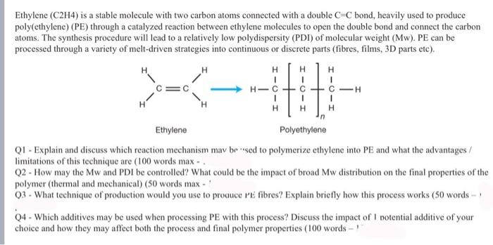 Ethylene C2H4 is a stable molecule with two carbon Chegg